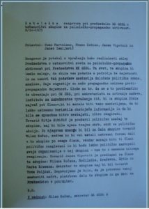 Dokument iz l.1975, o ustanovitvi Skupine za psihološko propagandno aktivnost, katere člani so bili Milan Kučan, Janez Zemljarič, Tomaž Ertl, Franc Šetinc, Tomo Martelanc, Janez Vipotnik.