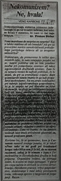 To je publicist Veno Karbone- protiosamosvojitelj in Kučanov svetovalec, danes pa ugledni profesor 1